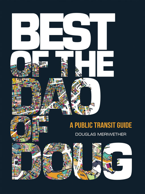 Title details for Best of the Dao of Doug by Douglas Meriwether - Available